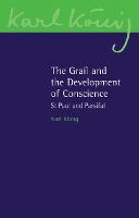 The Grail and the Development of Conscience