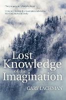 Lost Knowledge of the Imagination