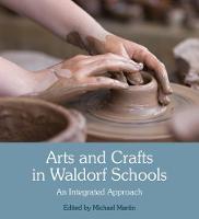 Arts and Crafts in Waldorf Schools