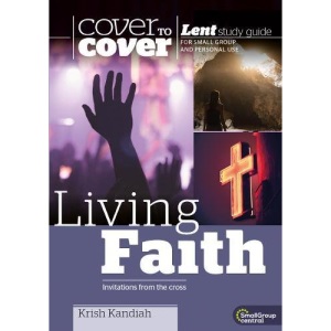 Living Faith: Cover to Cover Lent Study Guide