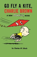 Go Fly a Kite, Charlie Brown