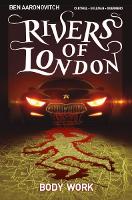 Rivers of London: Volume 1 - Body Work