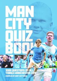 Manchester City FC Quiz Book