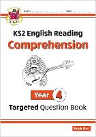 KS2 English Year 4 Reading Comprehension Targeted Question Book - Book 1 (with Answers)