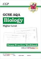 New GCSE Biology AQA Higher Exam Practice Workbook with CGP RevisionHub