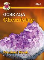 GCSE Chemistry AQA Student Book (includes Online Edition, Videos and Answers)