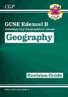 GCSE Geography Edexcel B Revision Guide includes Online Edition
