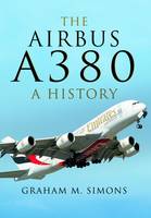 Airbus A380: A History