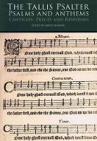 The Tallis Psalter Psalms And Anthems