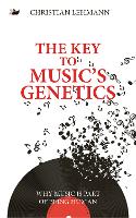 The Key to Music’s Genetics