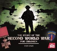 The Story of the Second World War For Children