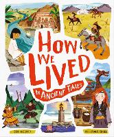 How We Lived in Ancient Times
