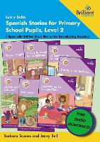 Luis y Sofía Spanish Stories for Primary School Pupils, Level 2