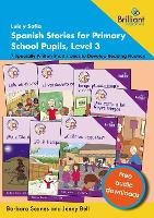 Luis y Sofía Spanish Stories for Primary School Pupils, Level 3