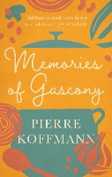 Memories of Gascony