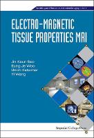 Electro-magnetic Tissue Properties Mri