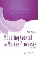 Modelling Coastal And Marine Processes (2nd Edition)