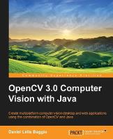 OpenCV 3.0 Computer Vision with Java