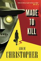 Made to Kill