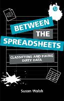 Between the Spreadsheets