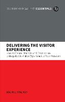 Delivering the Visitor Experience