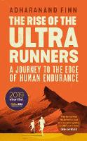 The Rise of the Ultra Runners
