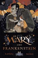 Mary and Frankenstein