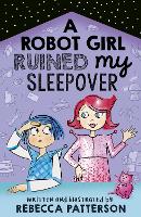 A Robot Girl Ruined My Sleepover