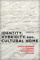 Identity, Hybridity and Cultural Home