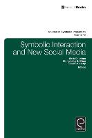 Symbolic Interaction and New Social Media