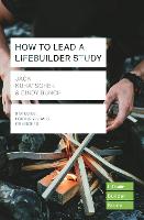 How to Lead a LifeBuilder Study (Lifebuilder Study Guides)