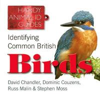 Identifying Common British Birds (Handy Animal ID Guides) (Handy Petcare Guides)