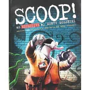 SCOOP! An Exclusive by Monty Molenski