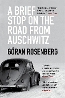 A Brief Stop on the Road from Auschwitz