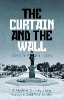 The Curtain and the Wall