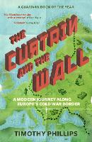 The Curtain and the Wall