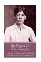 The Poetry Of Alan Seeger