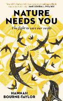 Nature Needs You
