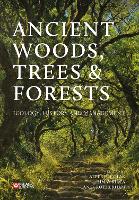 Ancient Woods, Trees and Forests
