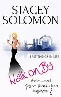 Walk on By (Best Things in Life Book 1): A Celebritease Novel