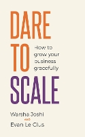 Dare to Scale