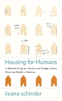 Housing for Humans