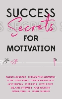 Success Secrets for Motivation