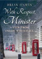 With Respect, Minister