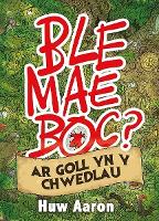 Ble Mae Boc? ar Goll yn y Chwedlau