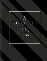 Claridge's – The Cocktail Book