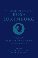 The Complete Works of Rosa Luxemburg Volume V