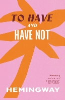 To Have and Have Not