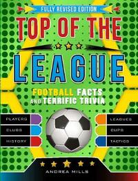 Top Of The League: Fully revised and updated for 2018