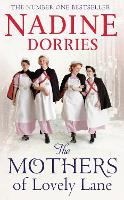 The Mothers of Lovely Lane